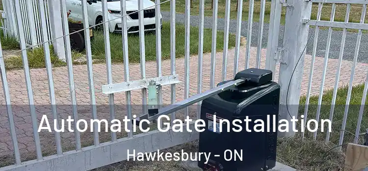Automatic Gate Installation Hawkesbury - ON