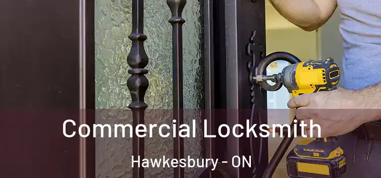 Commercial Locksmith Hawkesbury - ON