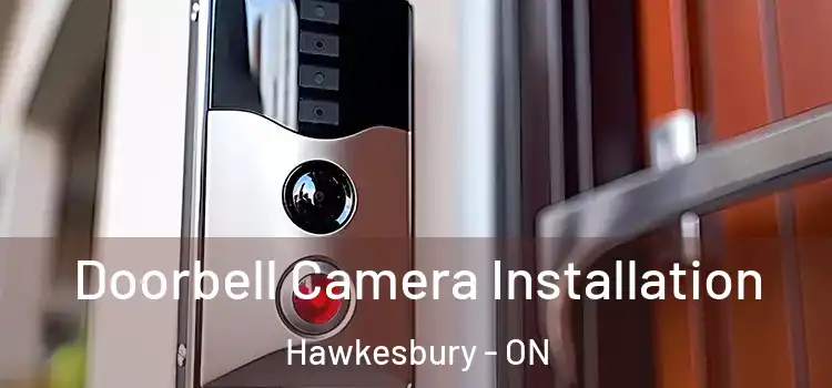  Doorbell Camera Installation Hawkesbury - ON