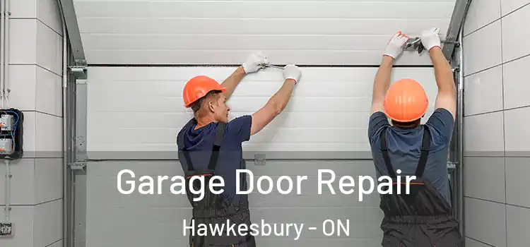  Garage Door Repair Hawkesbury - ON