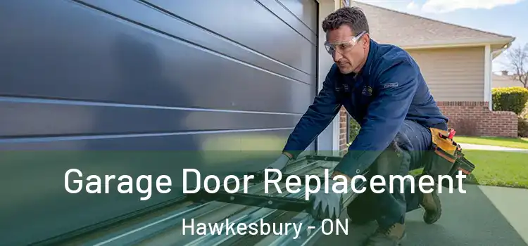  Garage Door Replacement Hawkesbury - ON