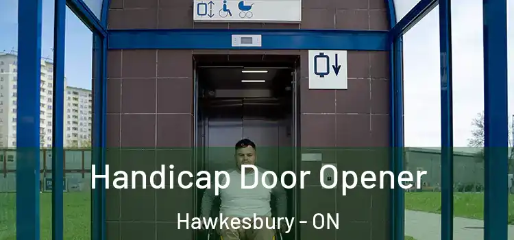 Handicap Door Opener Hawkesbury - ON